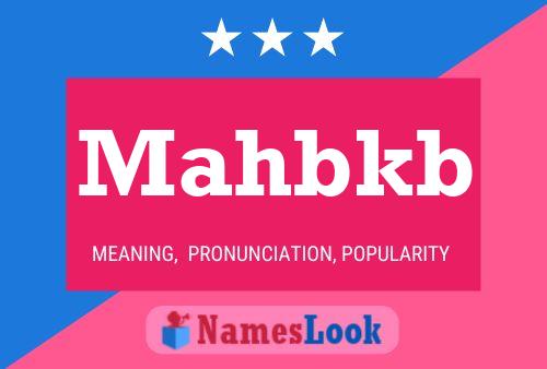 Mahbkb Name Poster