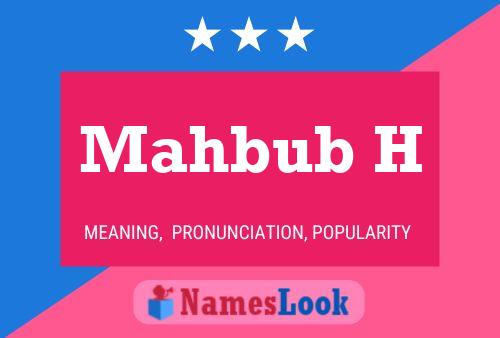 Mahbub H Name Poster