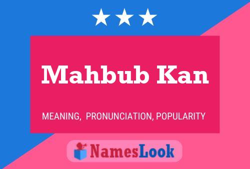 Mahbub Kan Name Poster