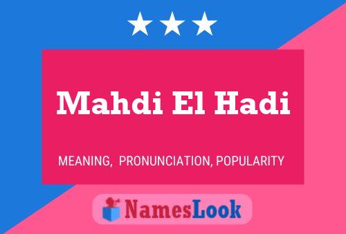 Mahdi El Hadi Name Poster