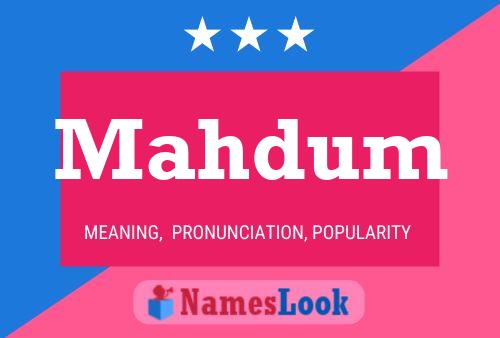 Mahdum Name Poster