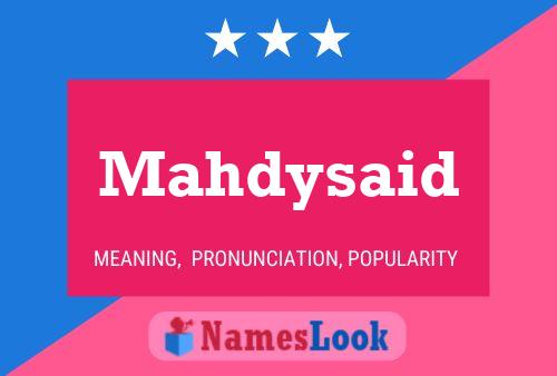 Mahdysaid Name Poster