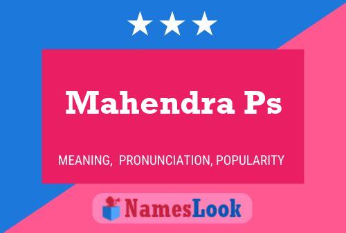 Mahendra Ps Name Poster