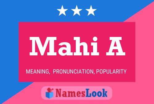 Mahi A Name Poster