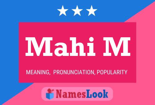 Mahi M Name Poster