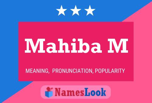 Mahiba M Name Poster