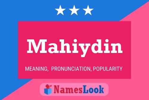 Mahiydin Name Poster