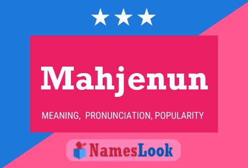 Mahjenun Name Poster