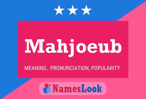 Mahjoeub Name Poster