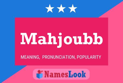 Mahjoubb Name Poster