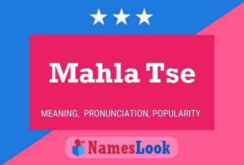 Mahla Tse Name Poster