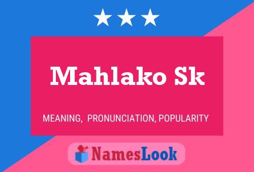 Mahlako Sk Name Poster