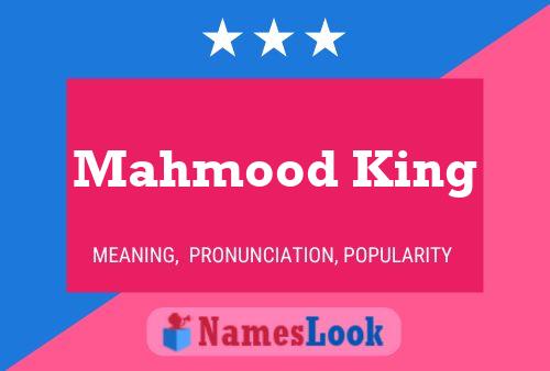 Mahmood King Name Poster