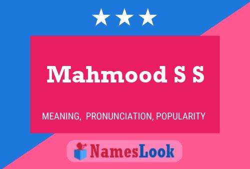 Mahmood S S Name Poster