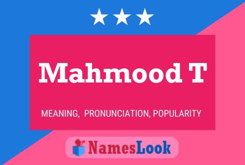 Mahmood T Name Poster