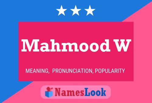 Mahmood W Name Poster