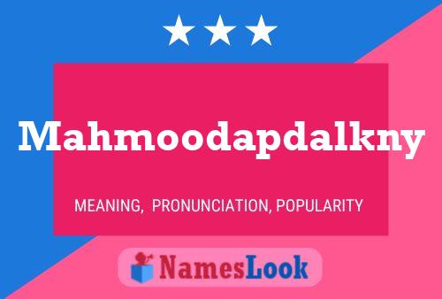 Mahmoodapdalkny Name Poster