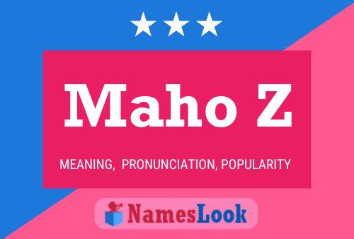 Maho Z Name Poster