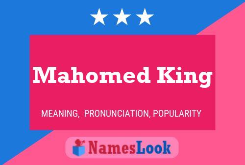 Mahomed King Name Poster