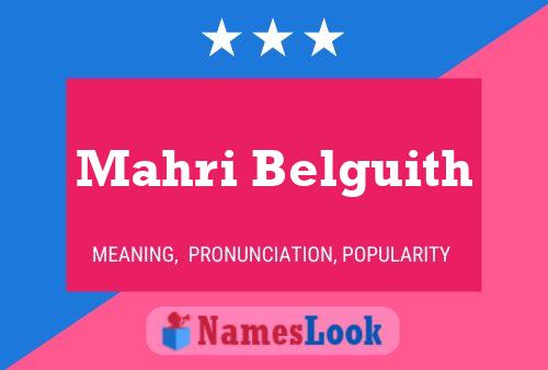 Mahri Belguith Name Poster