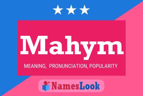 Mahym Name Poster