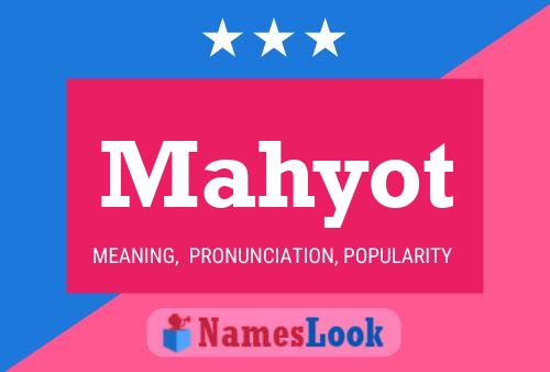 Mahyot Name Poster