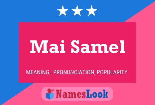 Mai Samel Name Poster