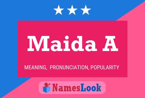 Maida A Name Poster