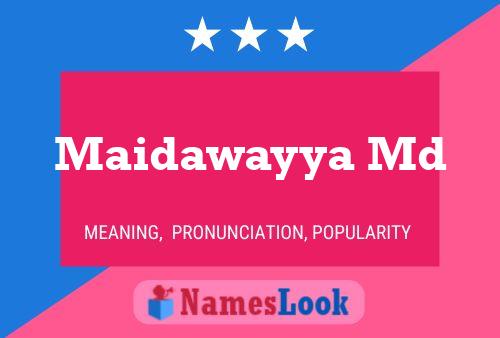 Maidawayya Md Name Poster