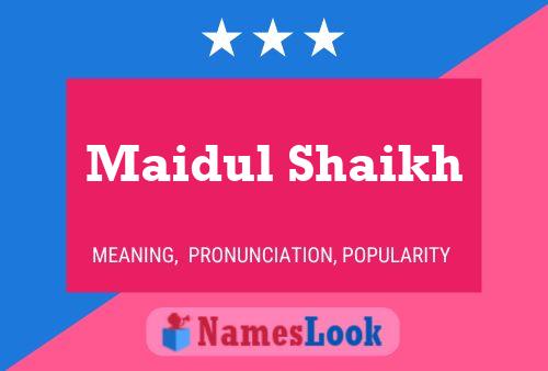 Maidul Shaikh Name Poster