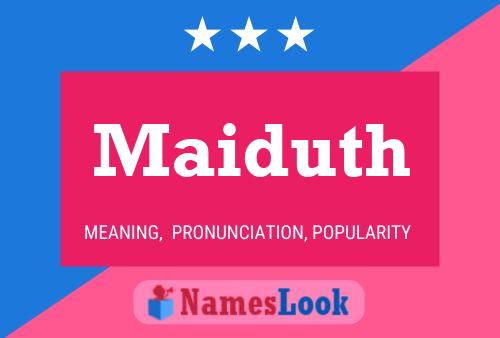 Maiduth Name Poster