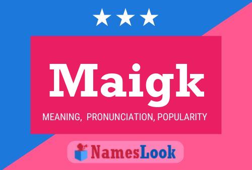 Maigk Name Poster