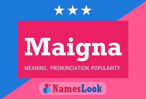 Maigna Name Poster