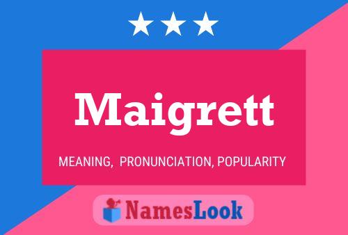 Maigrett Name Poster