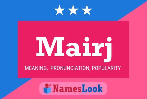 Mairj Name Poster