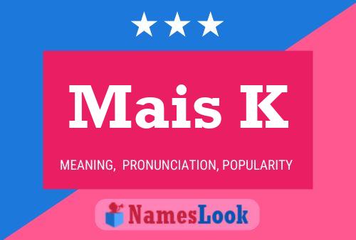 Mais K Name Poster