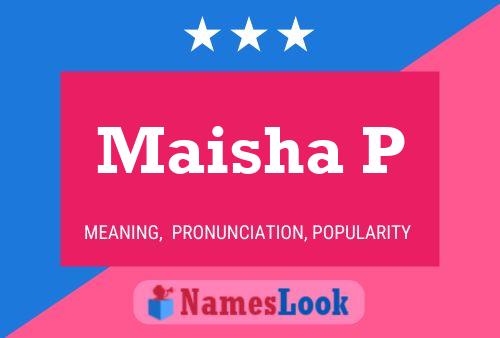 Maisha P Name Poster