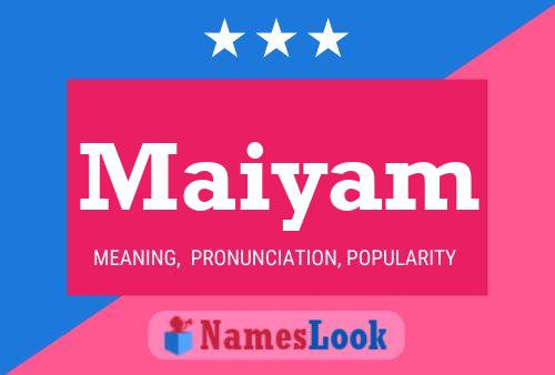 Maiyam Name Poster