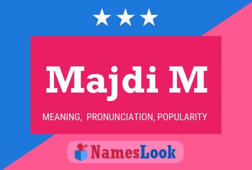 Majdi M Name Poster