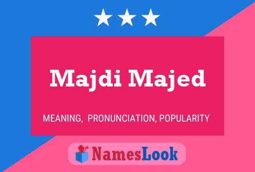 Majdi Majed Name Poster