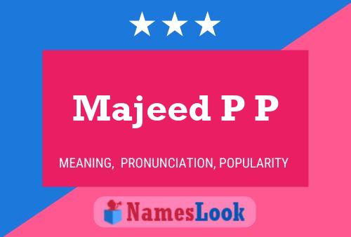 Majeed P P Name Poster