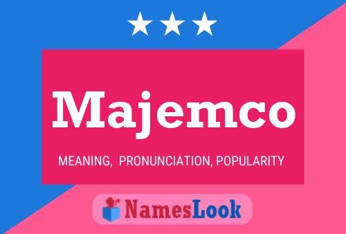 Majemco Name Poster