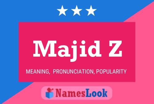 Majid Z Name Poster