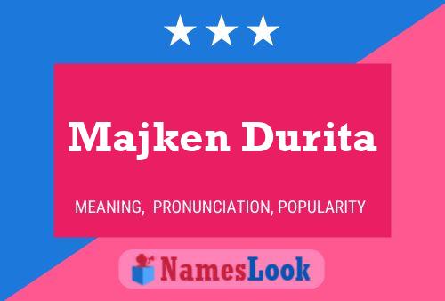 Majken Durita Name Poster