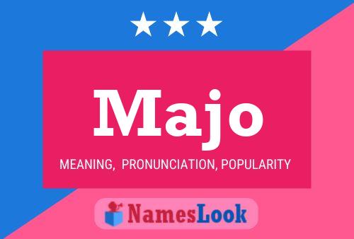 Majo Name Poster