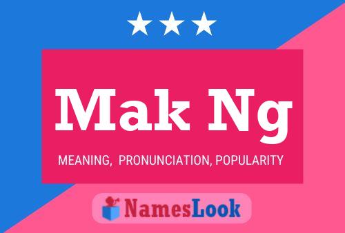 Mak Ng Name Poster