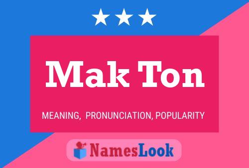 Mak Ton Name Poster