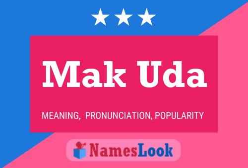 Mak Uda Name Poster