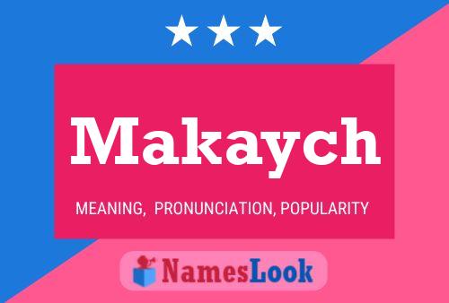 Makaych Name Poster