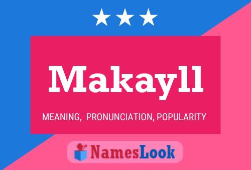 Makayll Name Poster